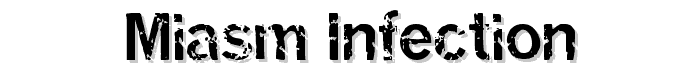 Miasm Infection font